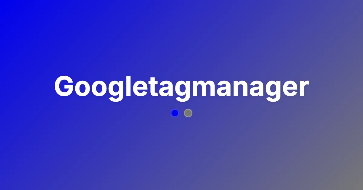 Googletagmanager