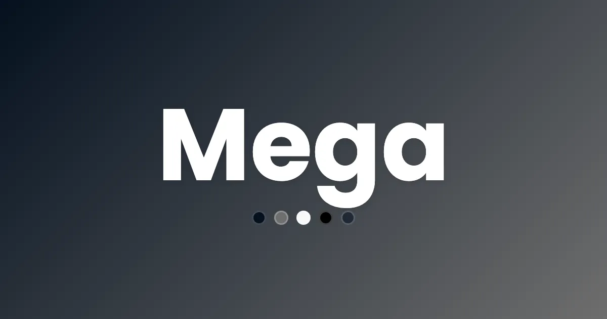 Mega