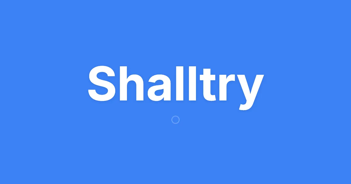 Shalltry